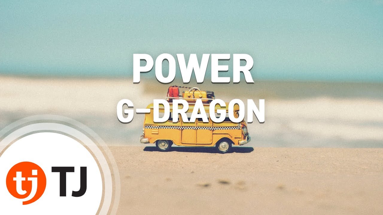 [TJ노래방] POWER - G-DRAGON / TJ Karaoke