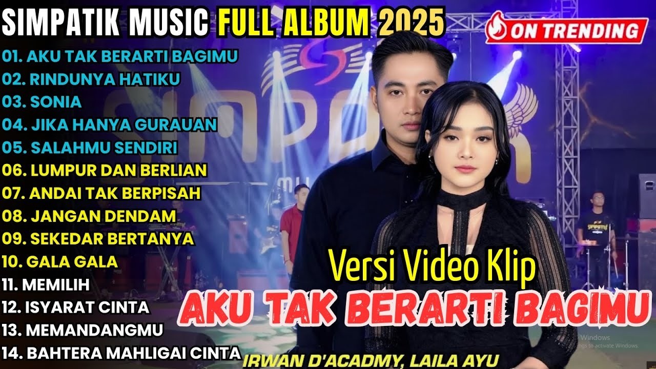 AKU TAK BERARTI BAGIMU - RINDUNYA HATIKU - JIKA HANYA GURAUAN // SIMPATIK MUSIC FULL ALBUM TERBARU