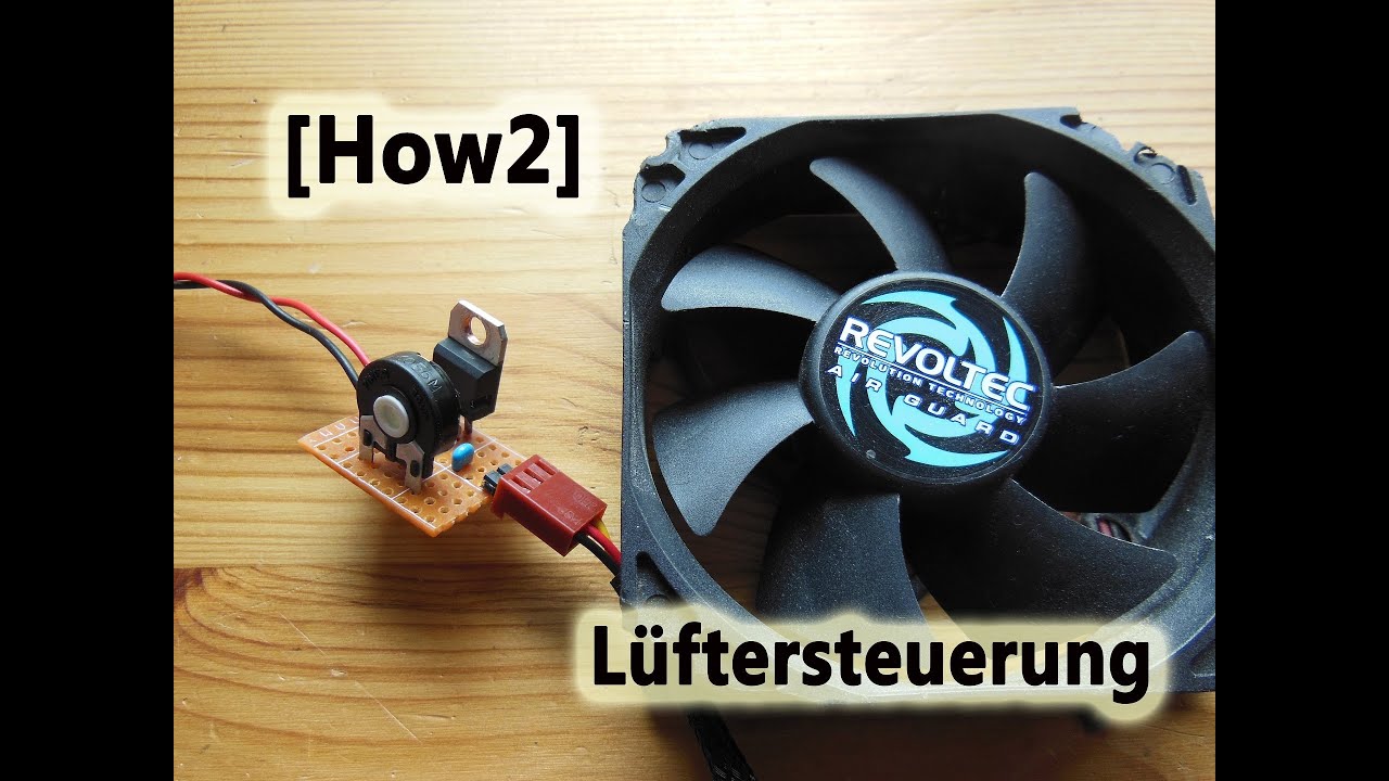 [How2] Lüftersteuerung selbst gebaut!