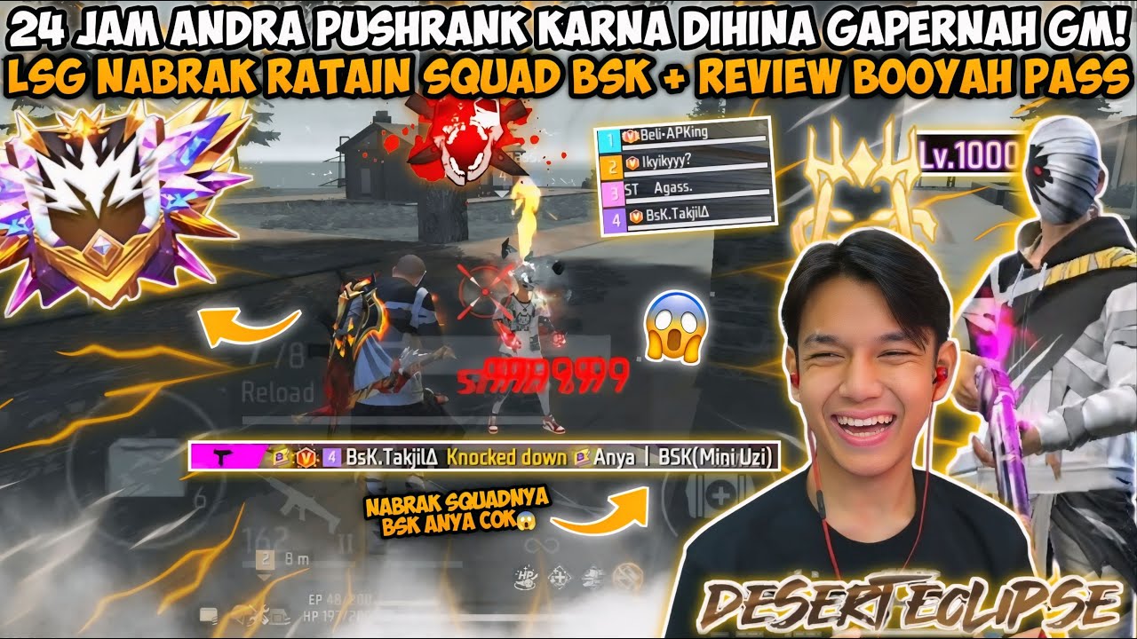 24 JAM ANDRA PUSH RANK KARNA DIHINA GAPERNAH GM! LSG NABRAK RATAIN SQUAD BSK + REVIEW&nbsp;BOOYAH&nbsp;PASS😱