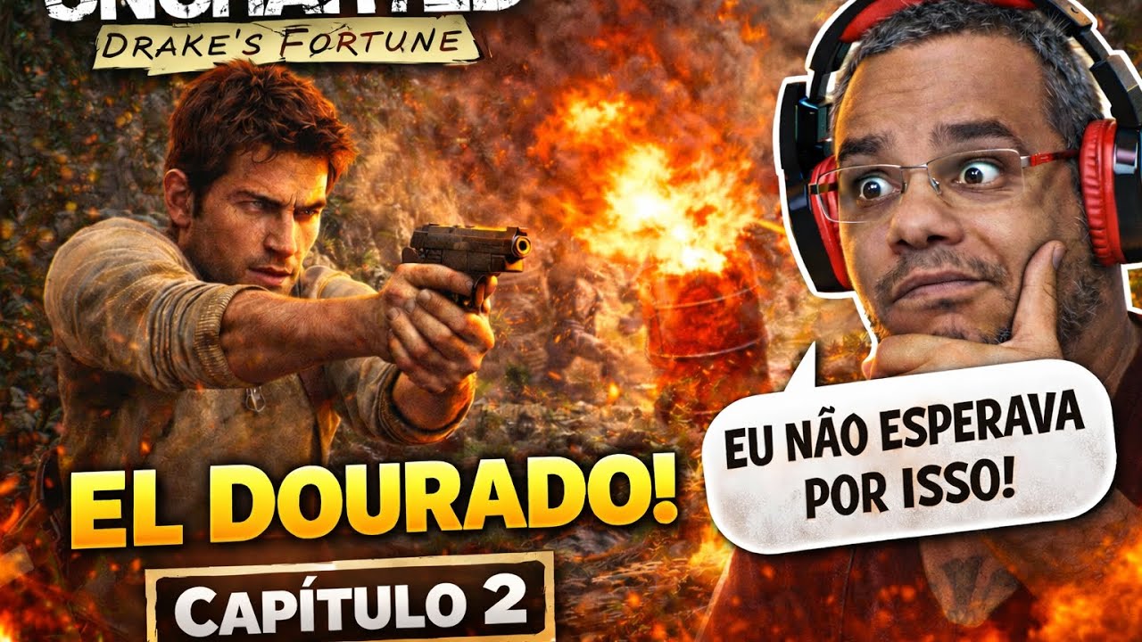 UNCHARTED 1 Gameplay PT-BR | CAPÍTULO 2- Em Busca de El Dourado 