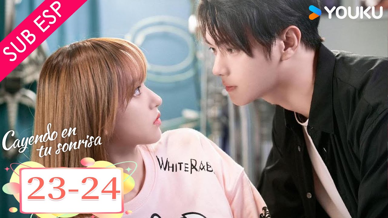 【SUB ESP】Cayendo en tu Sonrisa EP23-24| Xu Kai/Cheng Xiao/Zhai Xiaowen | YOUKU