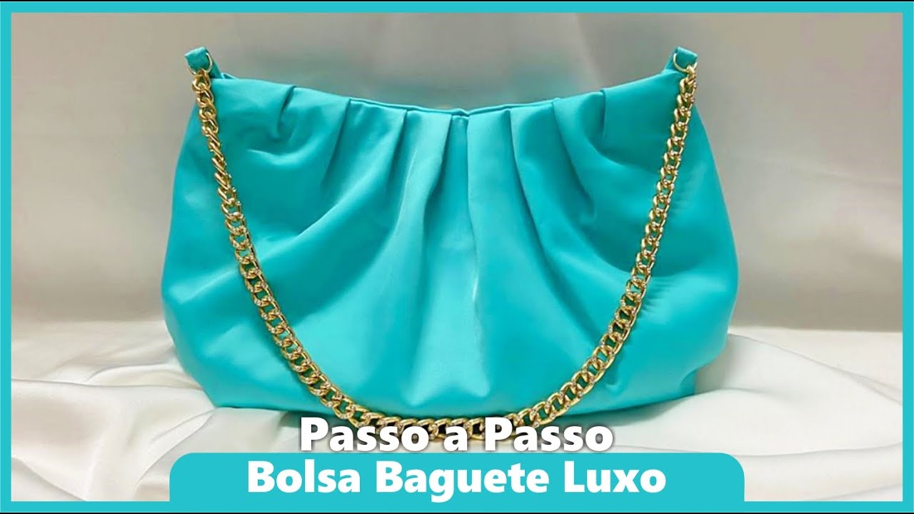 Passo a Passo Bolsa Baguete Luxo por Soraia Chacon