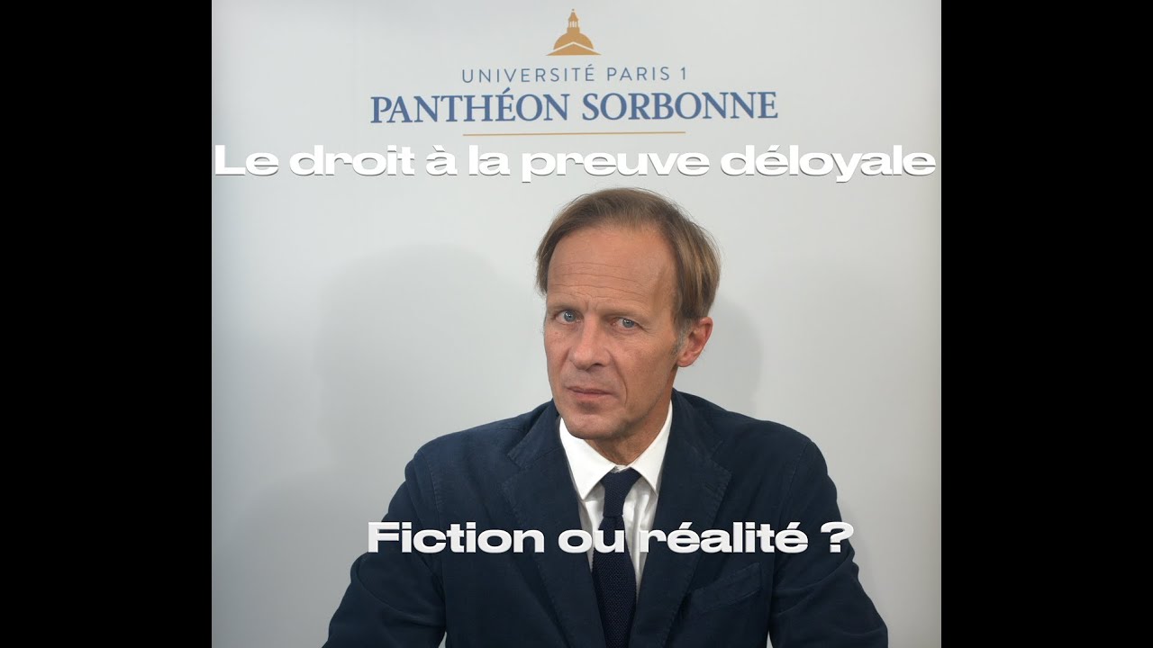 Le droit à la preuve déloyale. Fiction ou réalité ?