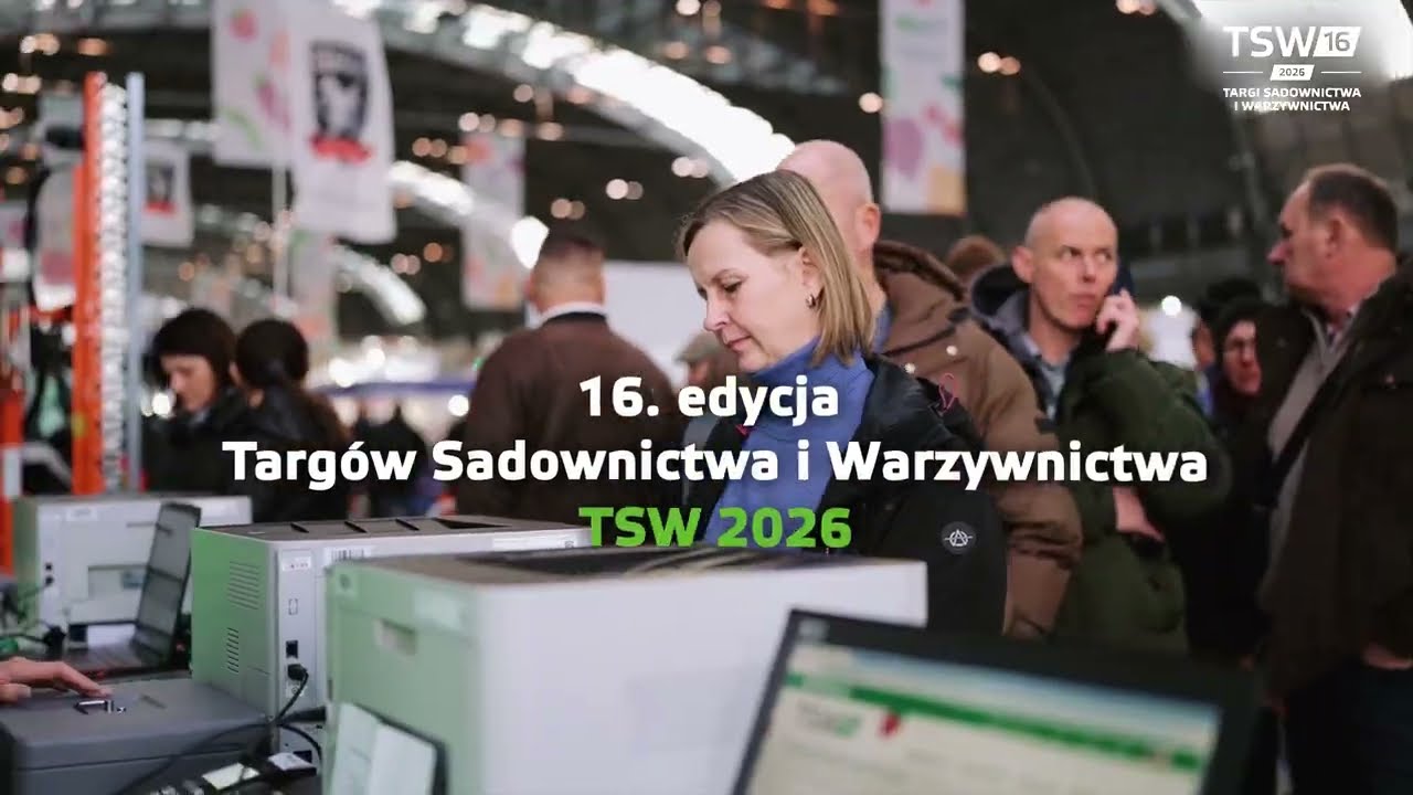 Targi TSW 2026 - największa impreza branżowa dla producent&oacute;w owoc&oacute;w i warzyw, 23 -24 stycznia Kielce