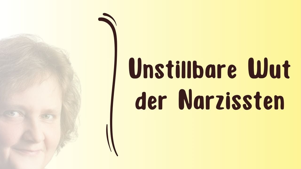 Unstillbare Wut der Narzissten – Narzissmus erkennen