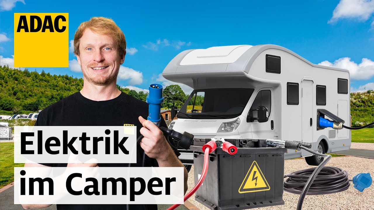 Batterie, Sicherung & Co: Alles zu Eurer Wohnmobil-Elektrik | ADAC & PiNCAMP