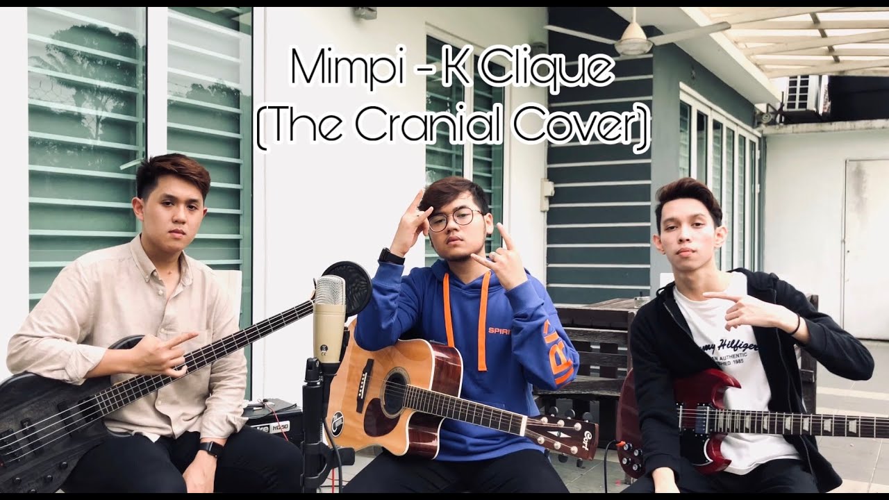 Mimpi - K Clique Feat. Alif (The Cranial Cover)