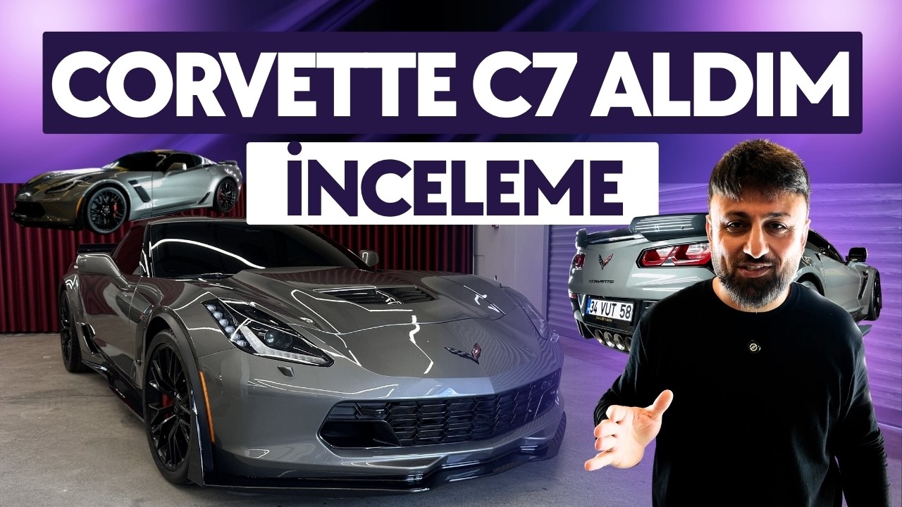 👉 &ldquo;&Ccedil;AY KOY GEL! CORVETTE C7 Z06 İNCELEME + SOHBET ☕🔥&rdquo; &Uuml;NAL TURAN