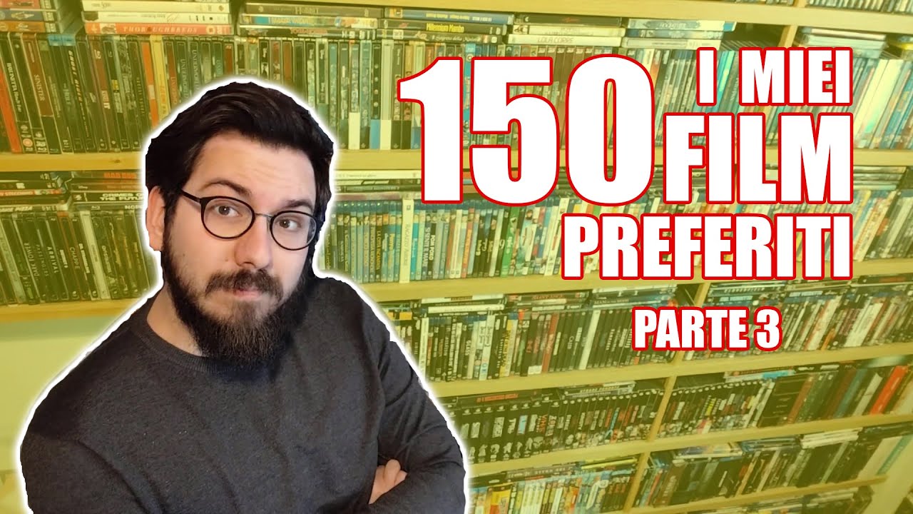 I MIEI 150 FILM PREFERITI - Parte 3 (dalla J alla O)