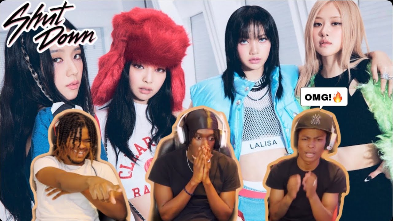 BLACKPINK - 'Shut Down' M/V REACTION - FIRST TIME LISTENING!