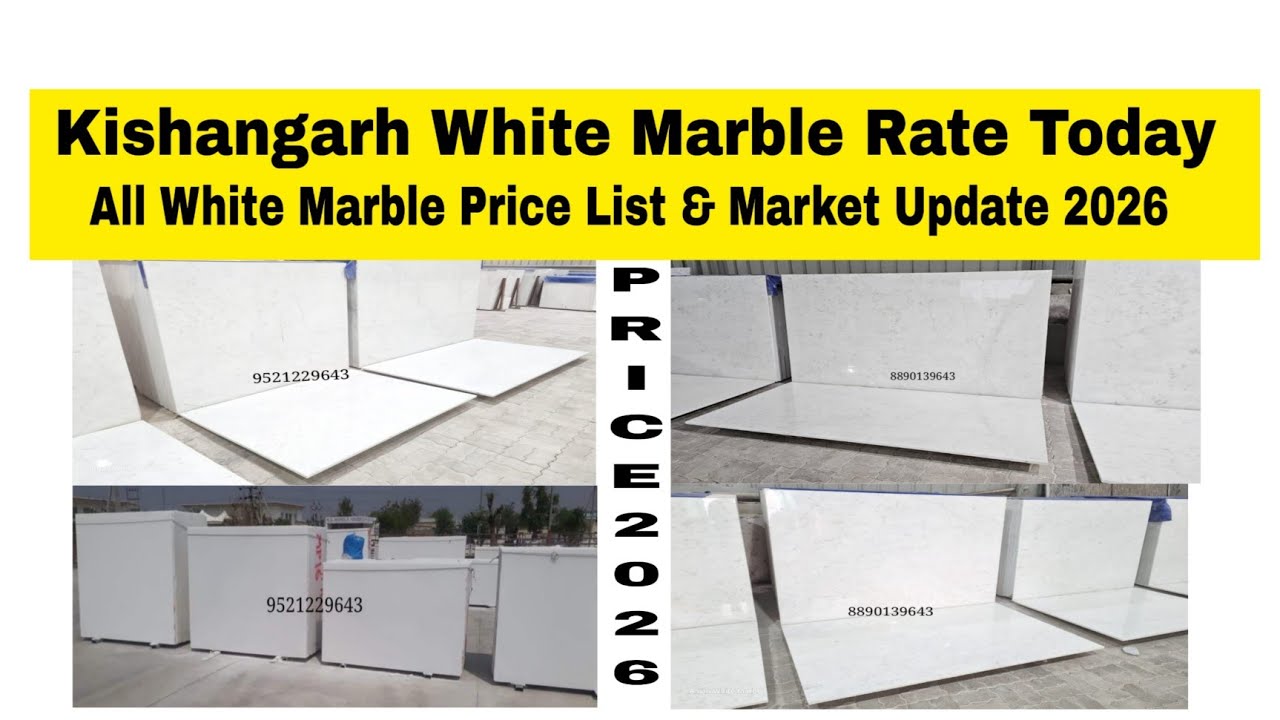 Kishangarh White Marble Rate Today | All White Marble Price List & Market Update 2026