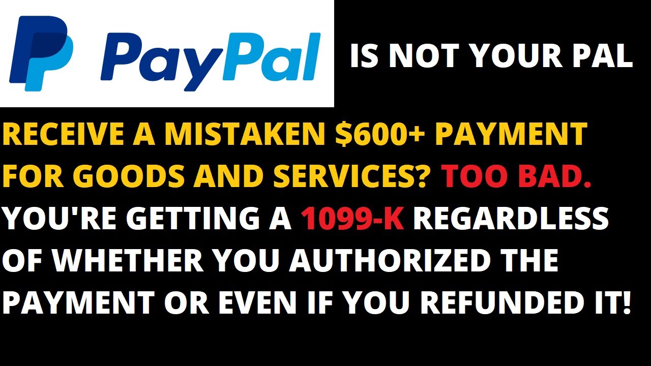 PayPal account holders - Watch out! How you can receive a 1099-K without selling anything!