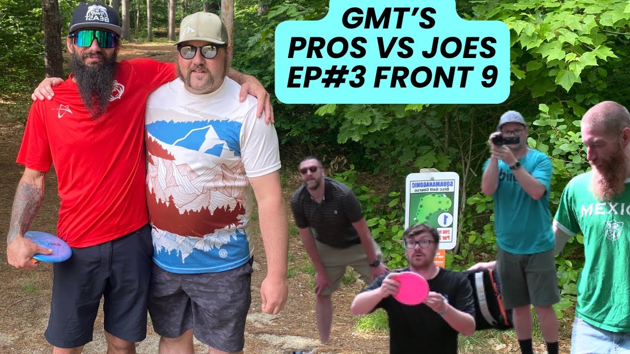 GMT's Pros vs Joes Episode #3 | Squamanagonic, NH| Ft. William Schreiber and Charlie Veysey | F9 |