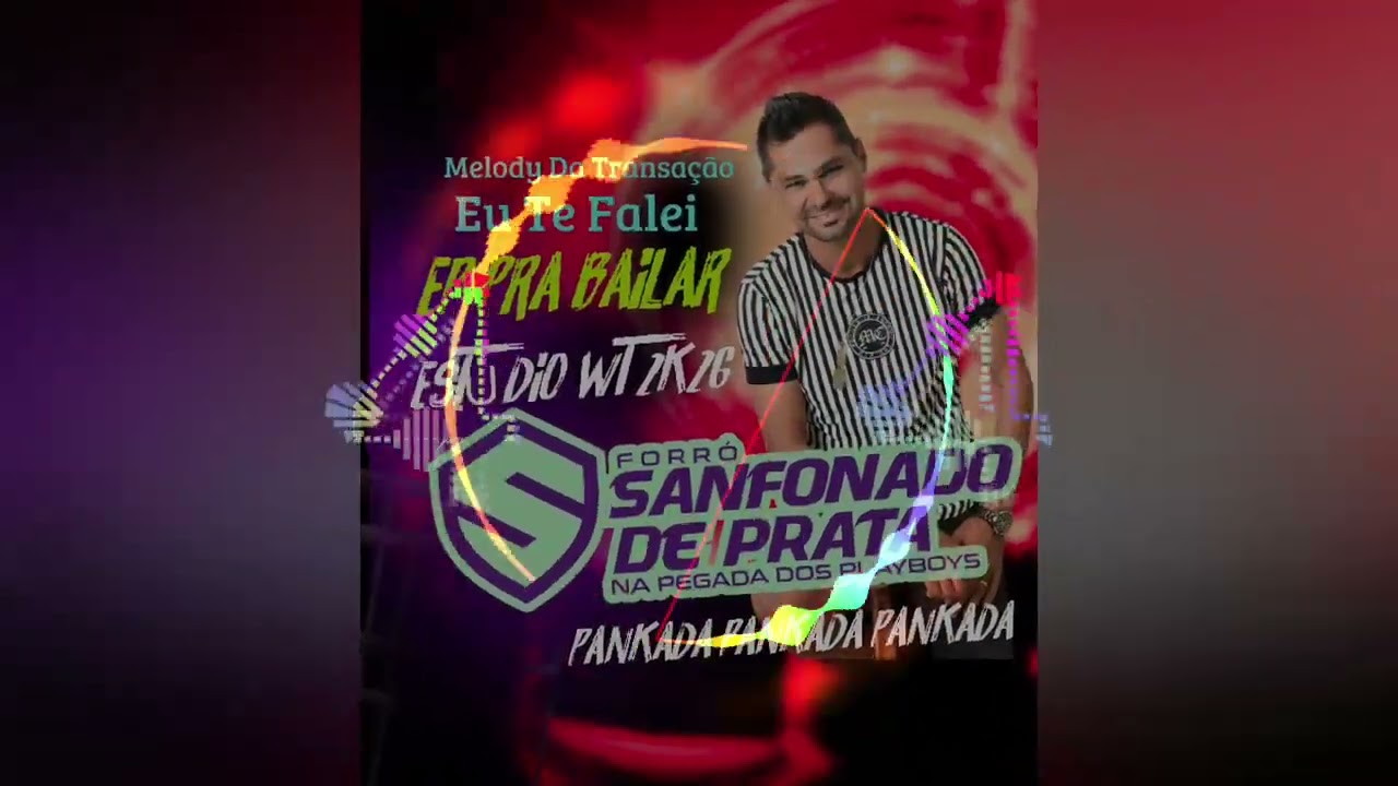 Melody da transação (eu te falei) Sanfonado de Prata EP Pra Bailar 2k26 