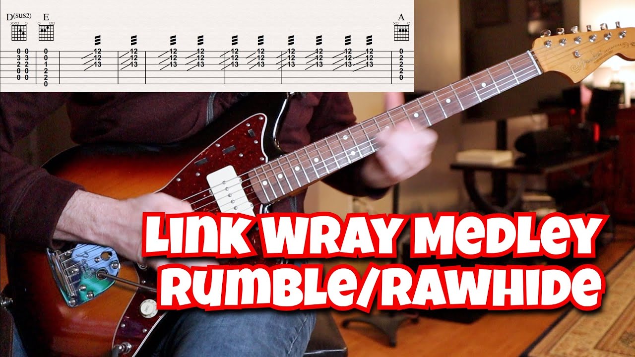 Rumble/Rawhide (Link Wray Medley)