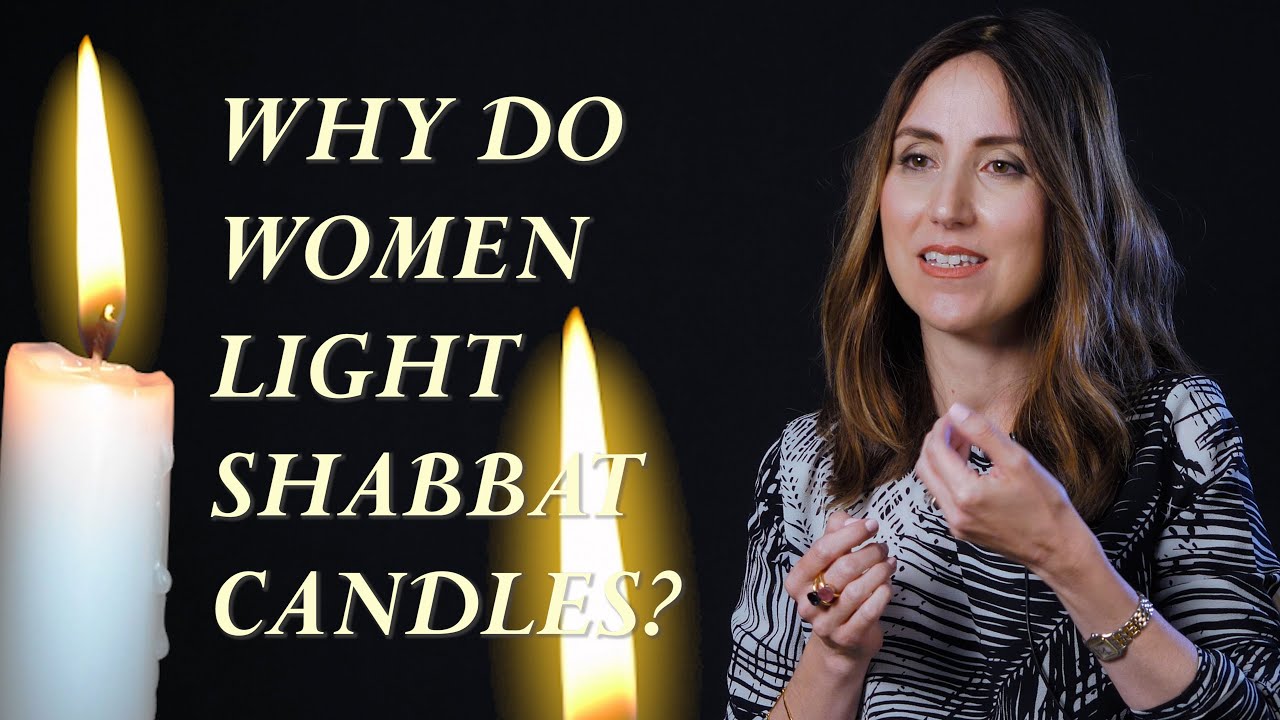 Why Do Women Light Shabbat Candles?