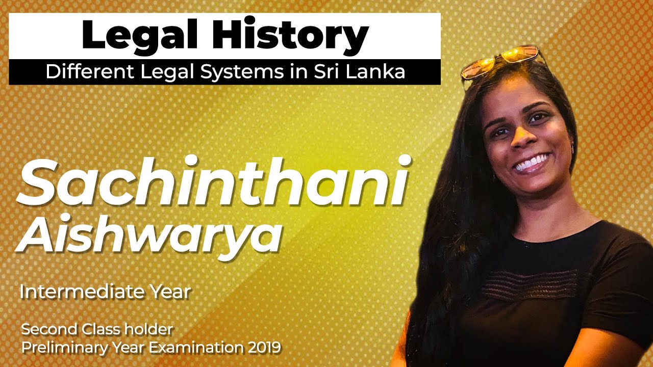 Legal History - Different Legal Systems in Sri Lanka (English) | Sachinthani Aishwarya | ProStudies