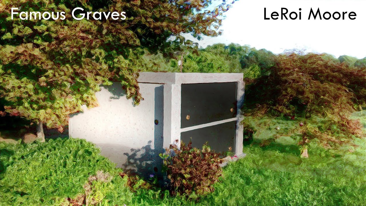 Famous Graves - LeRoi Moore
