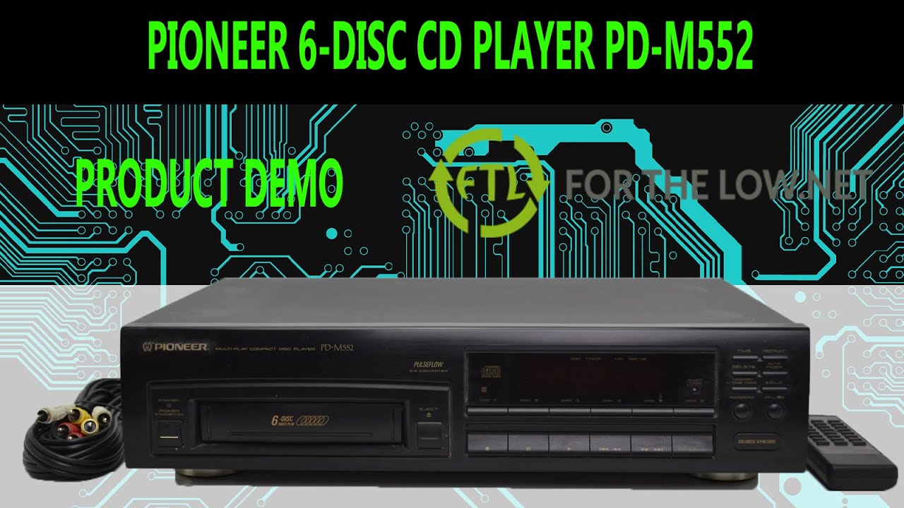PIONEER 6-DISC MULTIPLAY COMPACT DISC PLAYER AND CHANGER PD-M552 PRODUCT DEMONSTRATION
