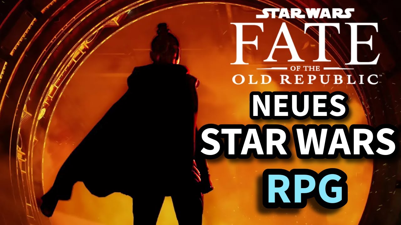STAR WARS Fate of the Old Republic: ALLE INFOS zu dem neuen STAR WARS RPG Game |  (deutsch)