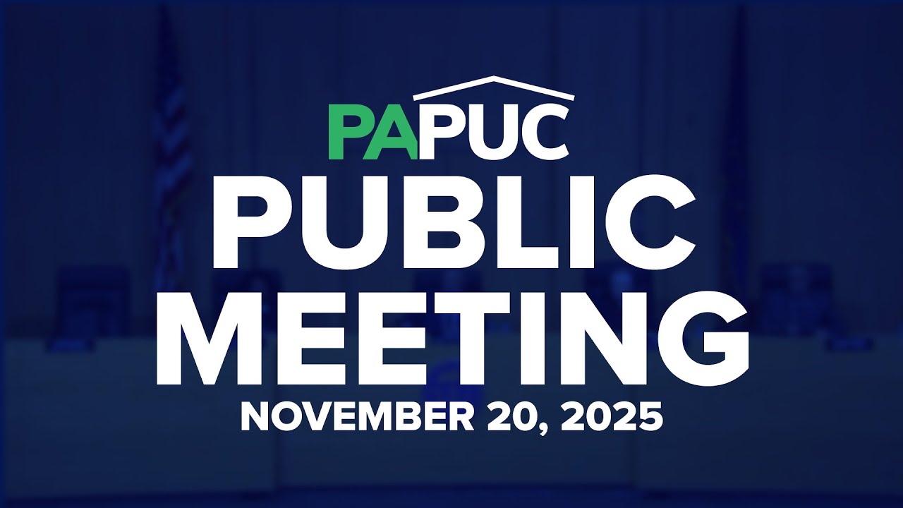 PA PUC Public Meeting of November 20, 2025