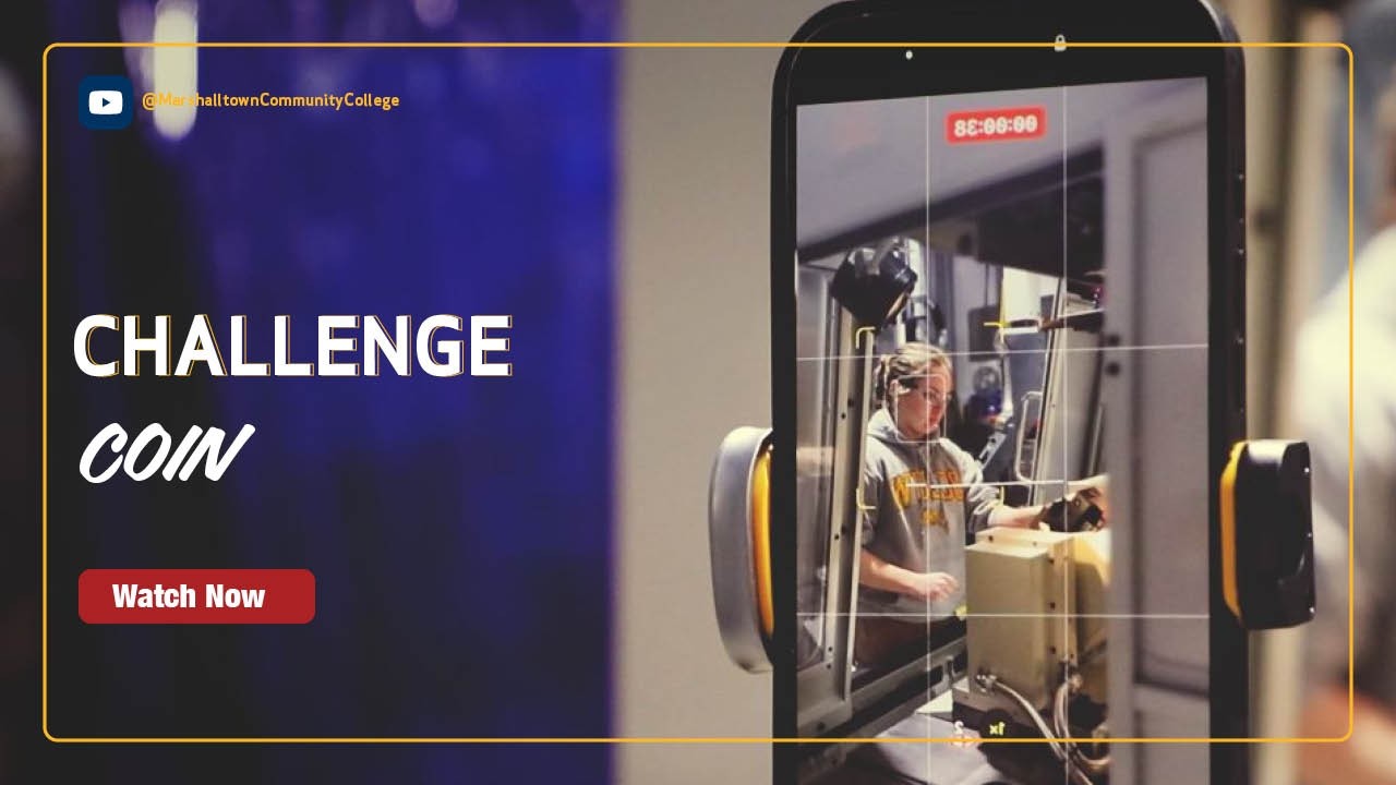 The Challenge Coin project! //Marshalltown Community College