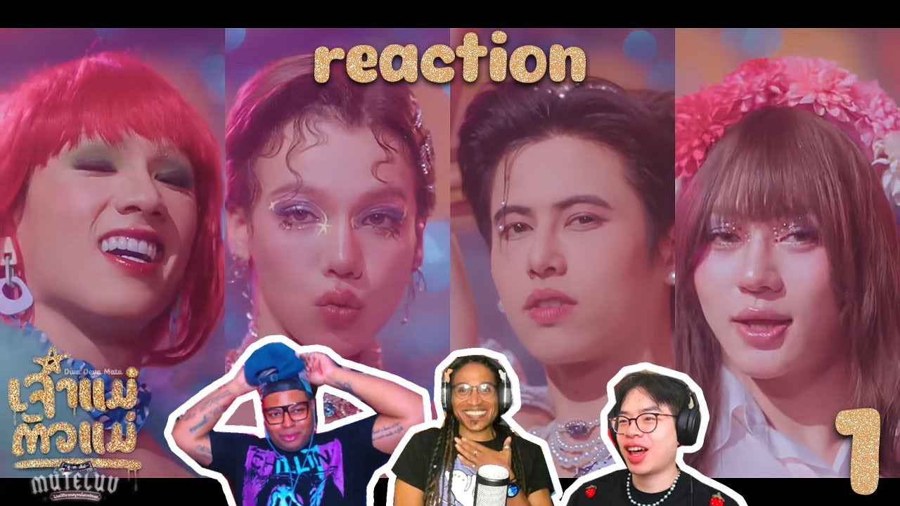💅​ MuTeLuv ตอน เจ้าแม่ตัวแม่ Diva Deva Mata | EP.1 Reaction With @TopherReacts 💅