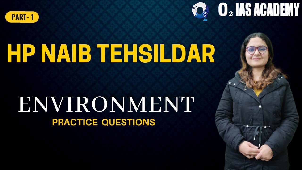 Himachal Naib Tehsildar 2021-22 | Environment Practice Questions | HP NT  free course| SARATHI | P1