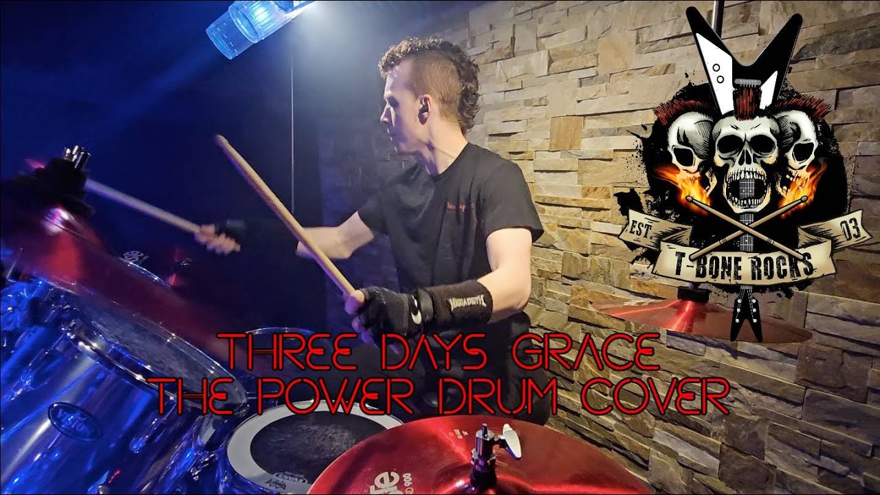 THREE DAYS GRACE TUNE 'THE POWER' DRUM COVER
