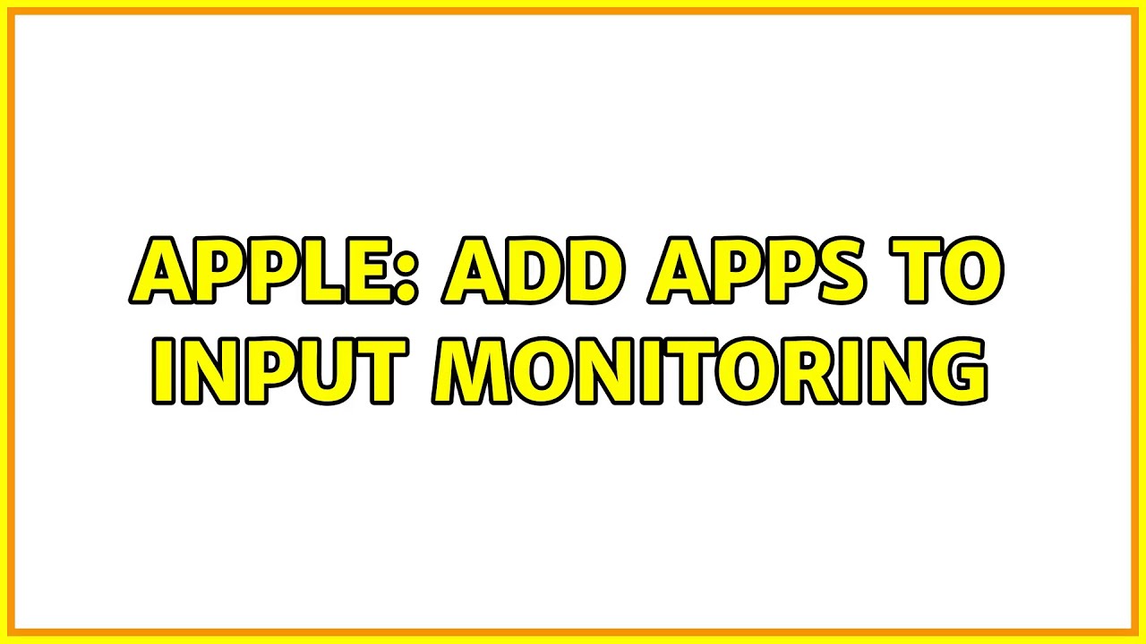 Apple: Add apps to Input Monitoring