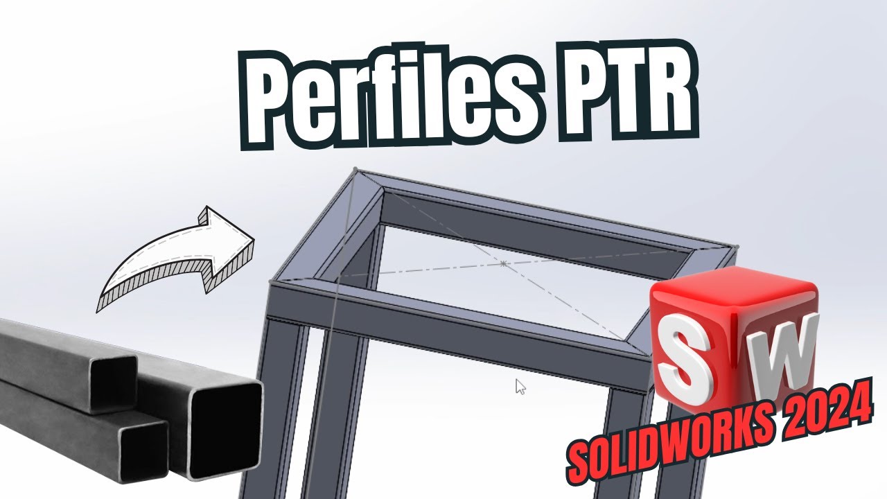 ⚙¿Cómo agregar perfiles PTR comerciales a mi librería en SolidWorks 2024⚙   EM INGENIERÍA