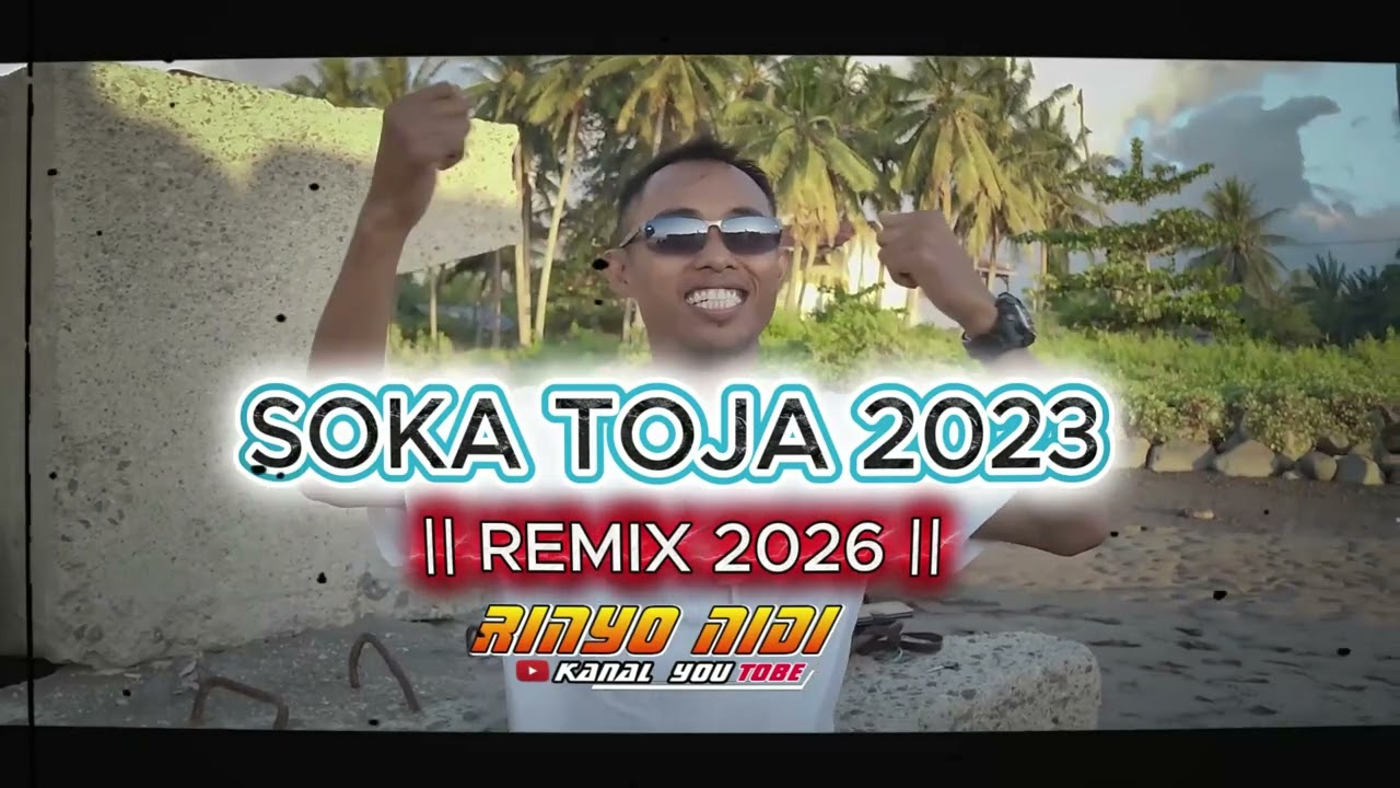 SOKA TOJA 2023  || RINYO NIDI & LITO NIDI ft DIXIE ALFARICHY || LITO NIDI REMIX 2026 ||