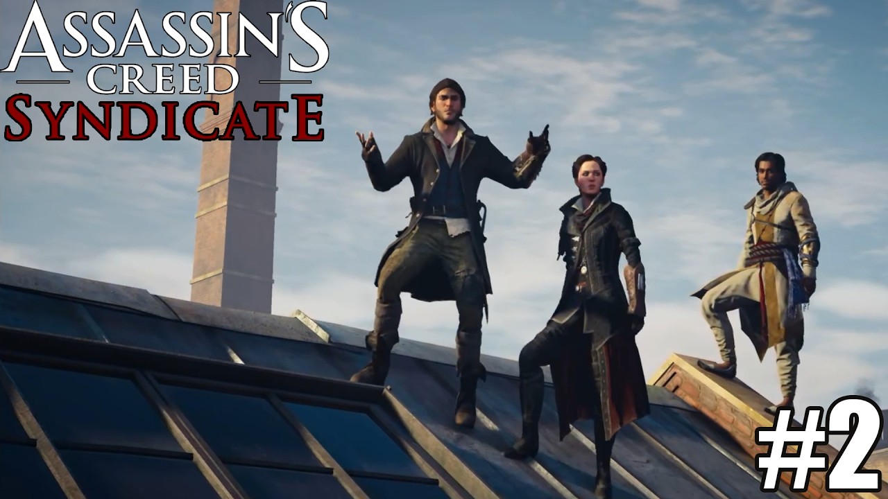 Welcome To London | Assassin's Creed Syndicate #2