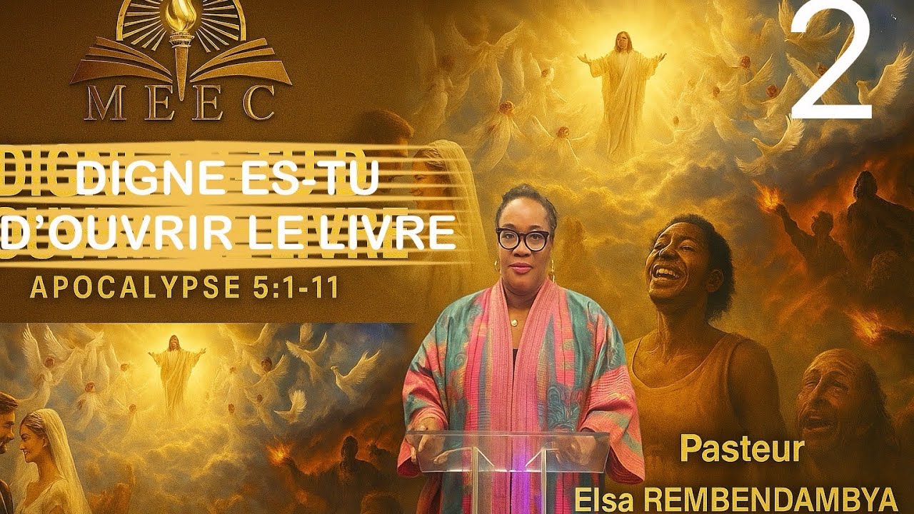 🛐 CHAMPS DE PRIERE | DIGNE ES-TU D’OUVRIR LE LIVRE | partie Nº2 | Pasteur Elsa REMBENDAMBYA