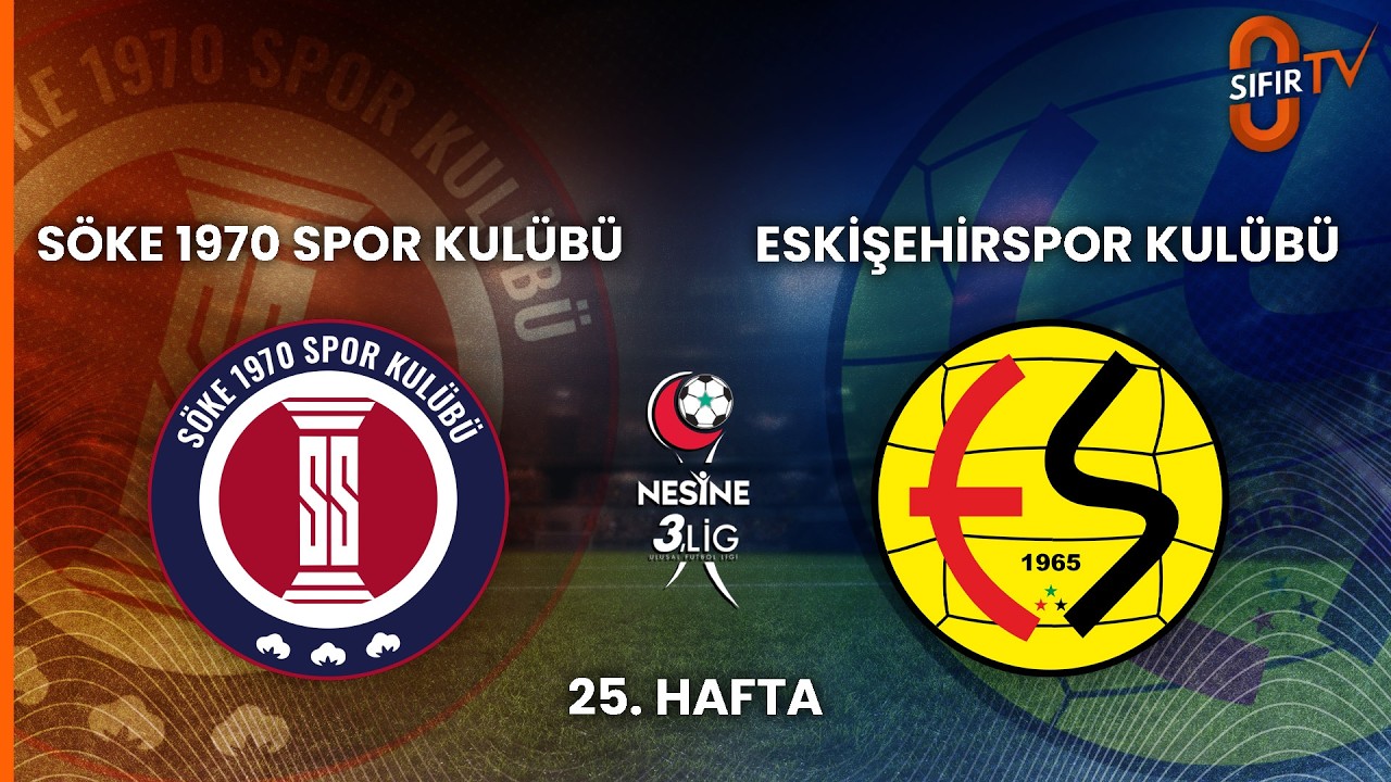 SÖKE 1970 SPOR KULÜBÜ - ESKİŞEHİRSPOR KULÜBÜ