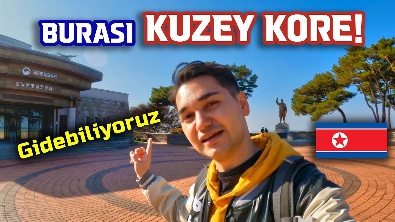 KUZEY KORE İŞTE BURASI! (TÜRKLER GİDEBİLİYOR)