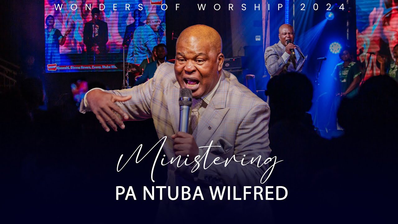 EVANG  NTUBA WiLFRED MINISTERATION AT WOW24