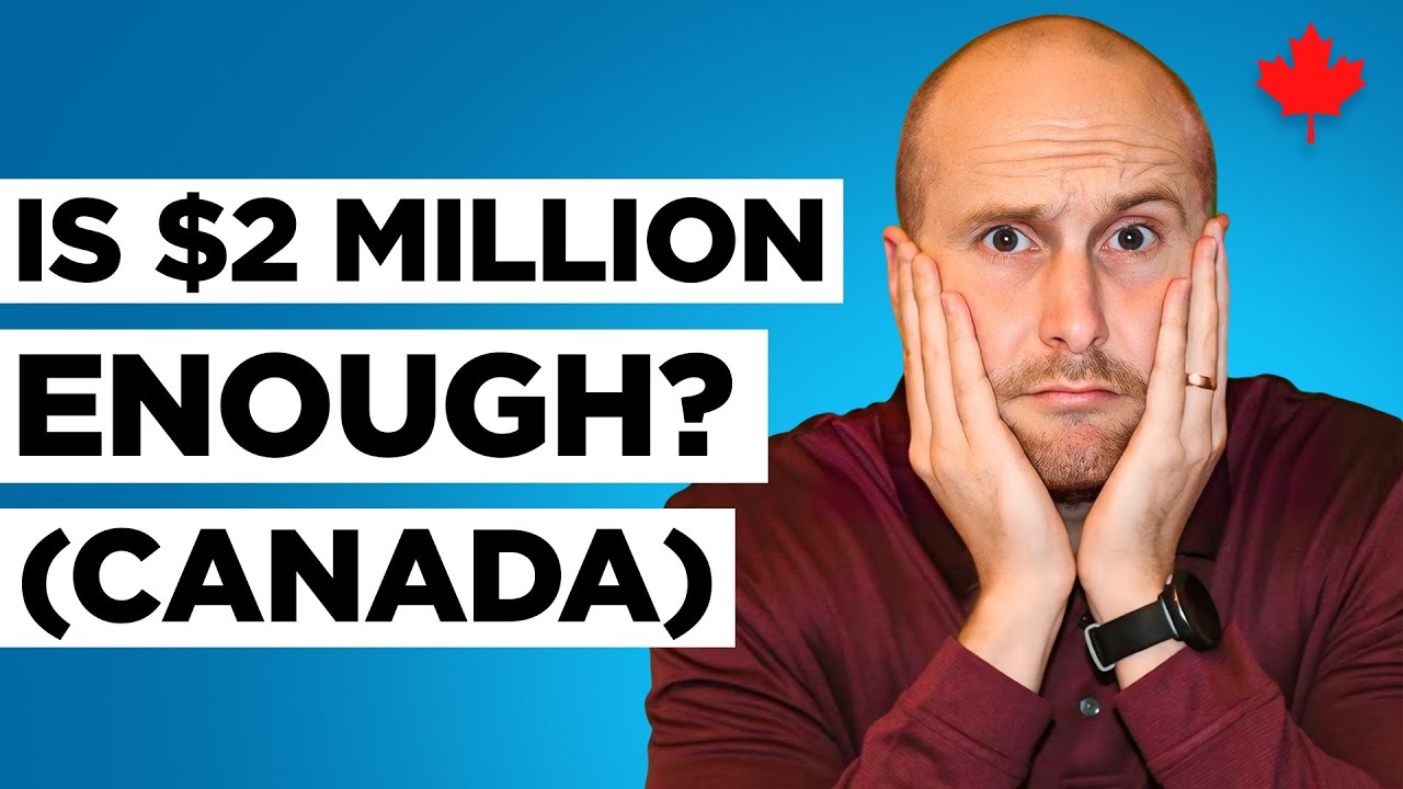 I Have $2 Million Can I Retire in Canada (Not What You Would Expect)