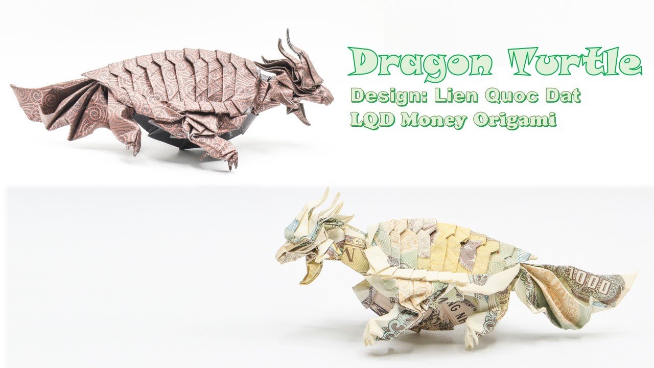 Dragon turtle (Lien Quoc Dat) - LQD Money Origami