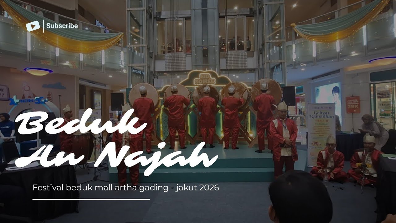 Beduk An Najah Ft Bang Iman - Festival Beduk Mall Artha Gading, Jakut 2026
