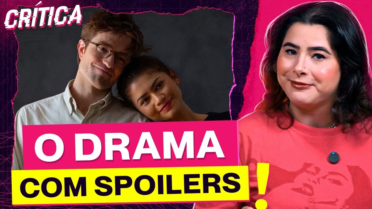 O POL&Ecirc;MICO FILME da ZENDAYA com ROBERT PATTINSON! O Drama - Cr&iacute;tica com Spoilers | Alice Aquino