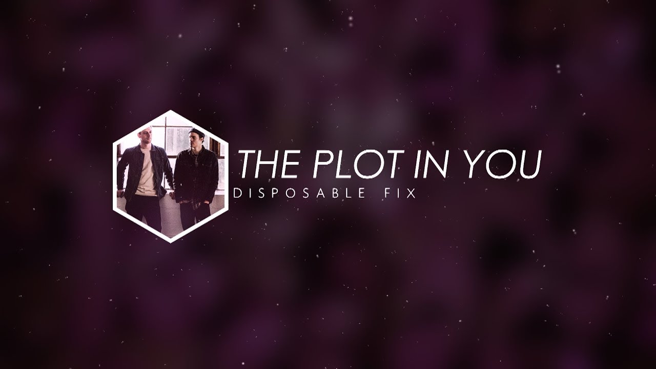The Plot In You - Disposable Fix |ESPA&Ntilde;OL|