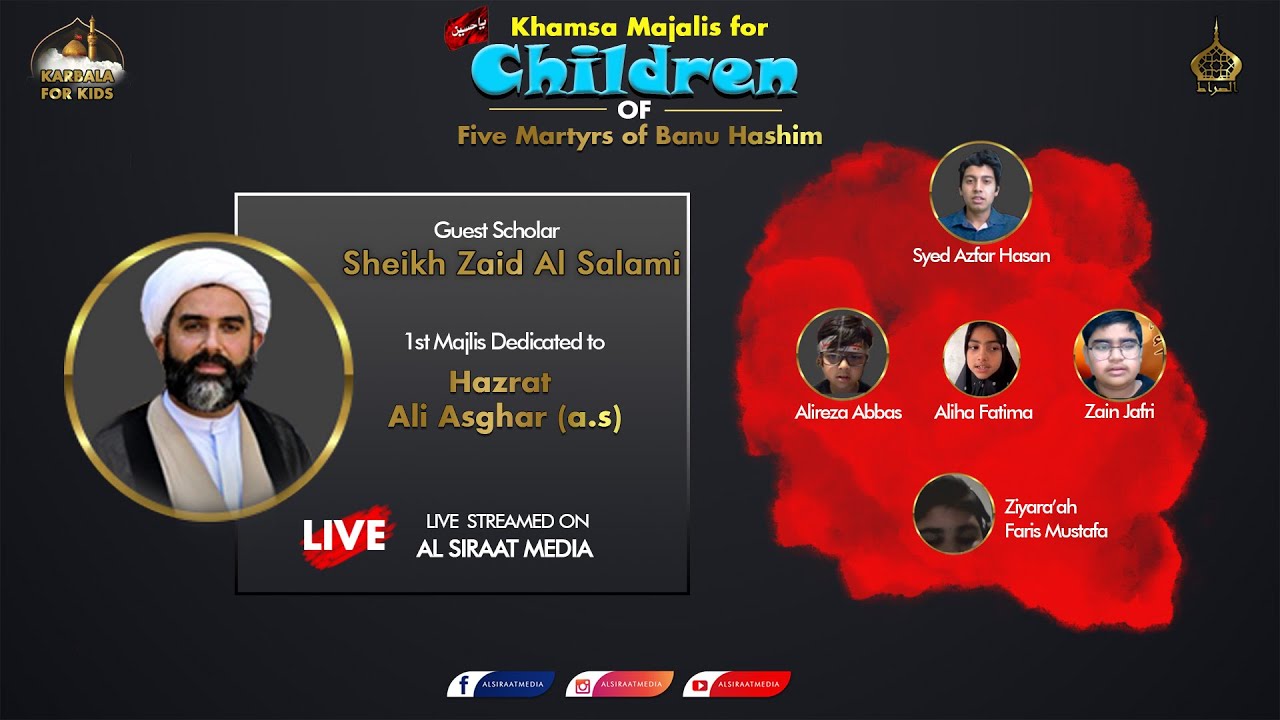 Live 1st Majlis [HD] | Karbala for Kids | Al Siraat Media| 1443/2021
