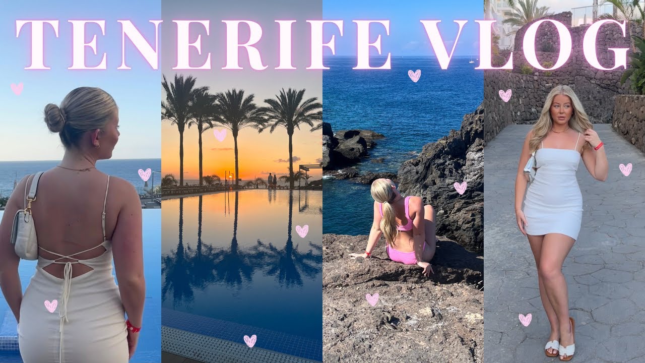 TENERIFE BAECATION VLOG🥥 | A WEEK IN THE SUN | CHLOEWHITTHREAD
