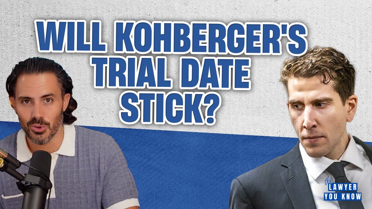 Real Lawyer Reacts: Kohberger Hearing: We Finally Have A Trial Date - But Will It Stick?