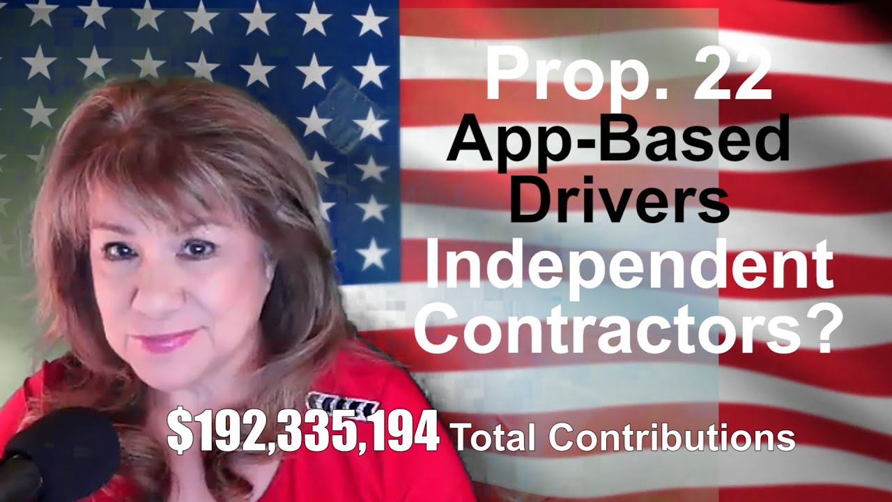 APP-BASED DRIVERS - Proposition 22: What Your Yes or No Vote Means