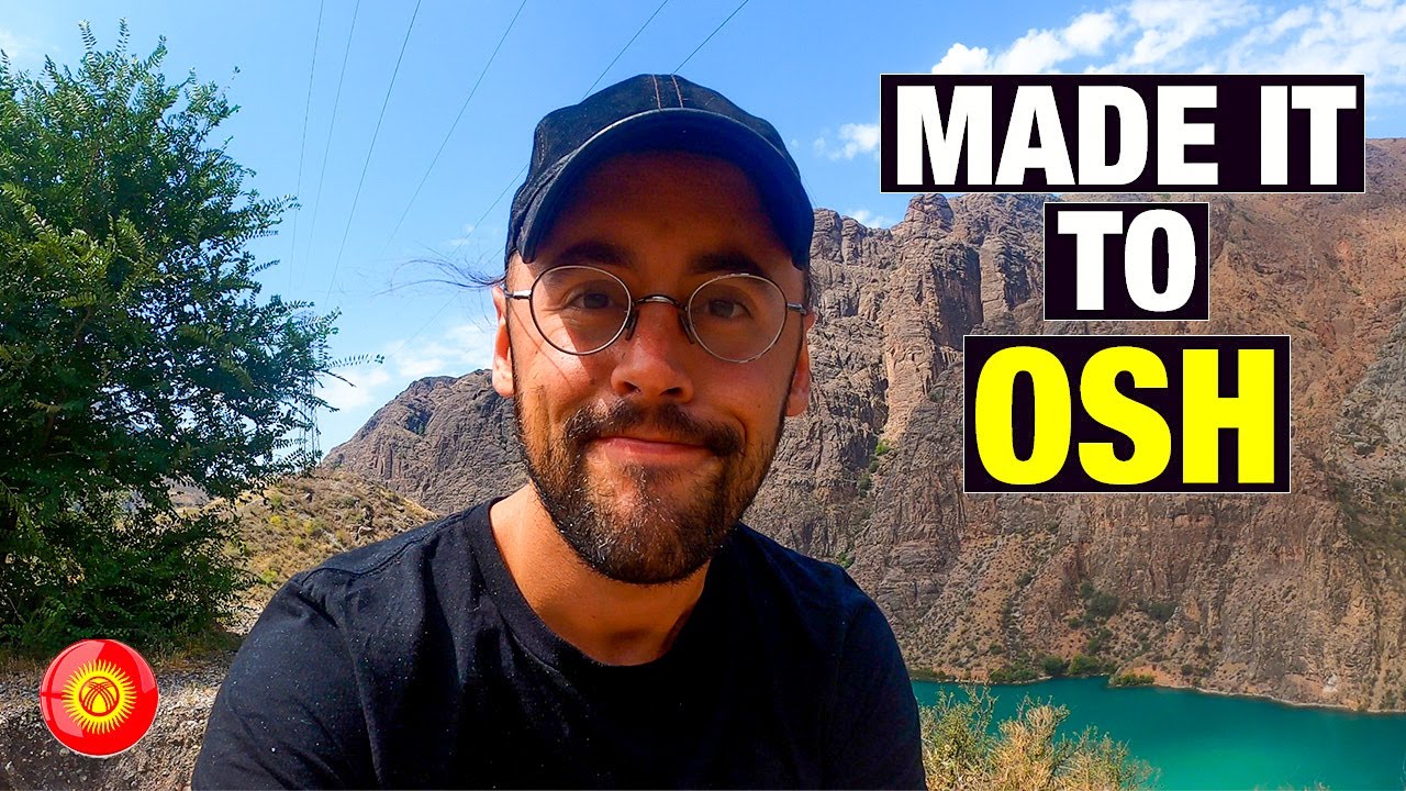 How to travel to Osh, Kyrgyzstan 🇰🇬