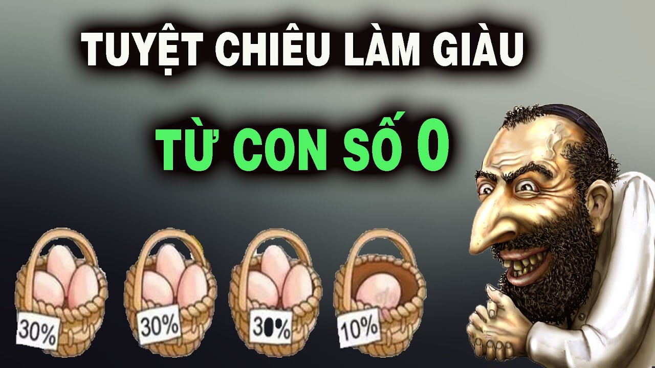 Tuyệt chiêu làm giàu từ CON SỐ KHÔNG rất khôn ngoan | NGẪM PLUS
