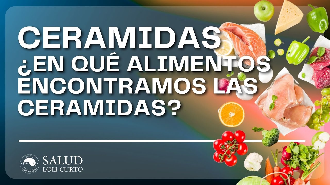 CERAMIDAS-&iquest;En qu&eacute; Alimentos encontramos las ceramidas?